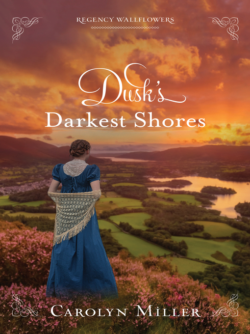 Title details for Dusk's Darkest Shore by Carolyn Miller - Available